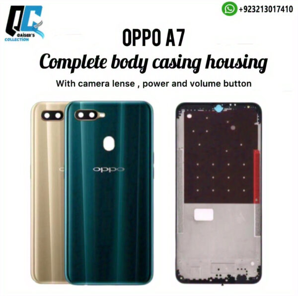 Oppo A7 housing