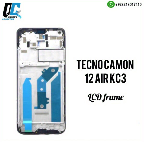 Tecno camon 12 air kc3 lcd frame