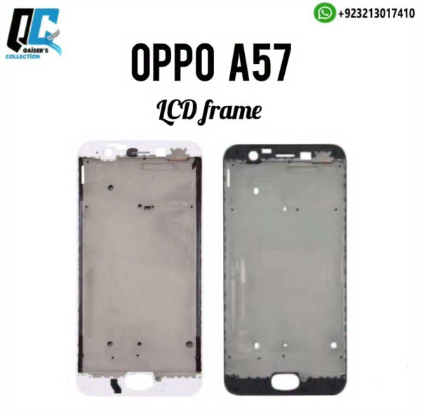 Oppo a57 lcd frame