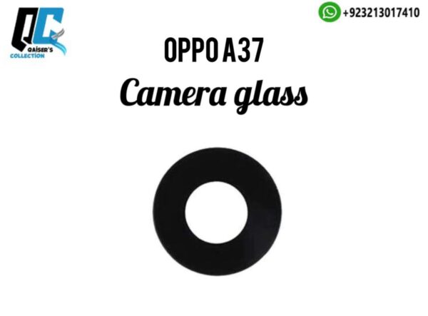 Oppo a37 camera glass