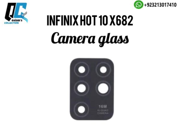 Infinix hot 10 x682 camera glass