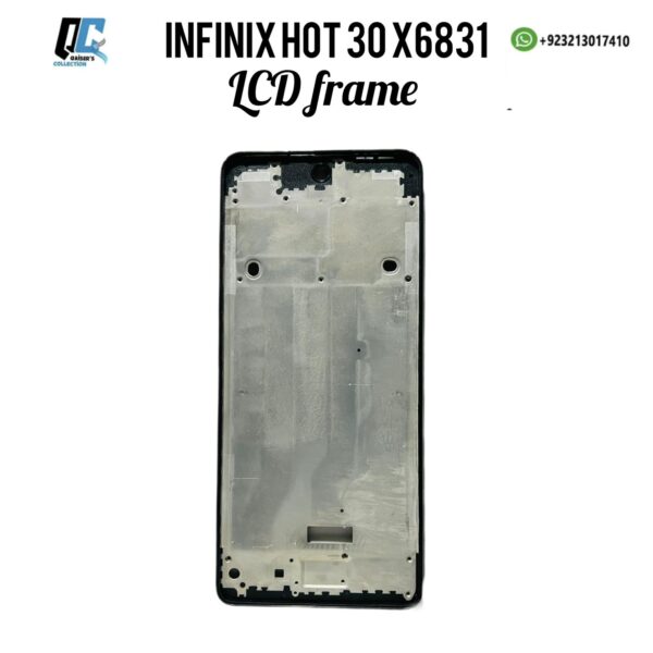 Infinix Hot 30 X6831 lcd frame