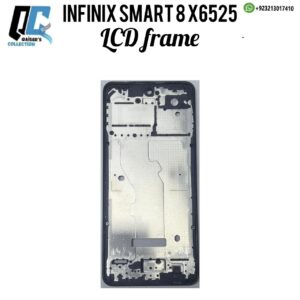 infinix smart 8  X6525 lcd frame