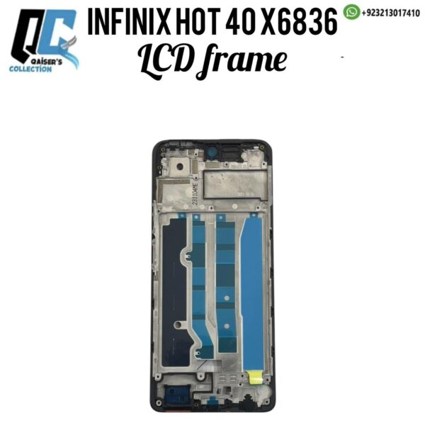 infinx Hot 40 x6836 lcd frame