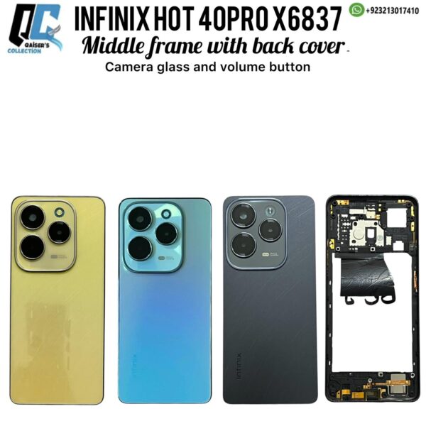 Infinix Hot 40pro X6837 middle frame with back cover